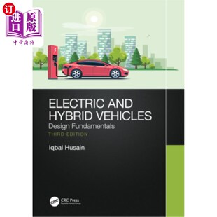 Fundamentals Vehicles Design 设计基础 电动和混合动力汽车 and 海外直订Electric Hybrid