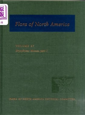海外直订Flora of North America: Volume 27: Bryophytes: M... 北美植物志:第27卷:苔藓植物:藓类，1