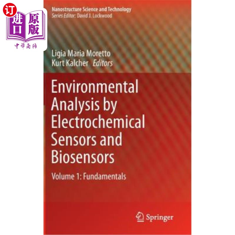 海外直订Environmental Analysis by Electrochemical Sensors and Biosensors: Fundamentals 电化学传感器和生物传感器环境分析