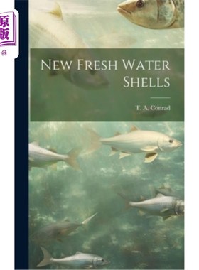 海外直订New Fresh Water Shells 新的淡水贝壳