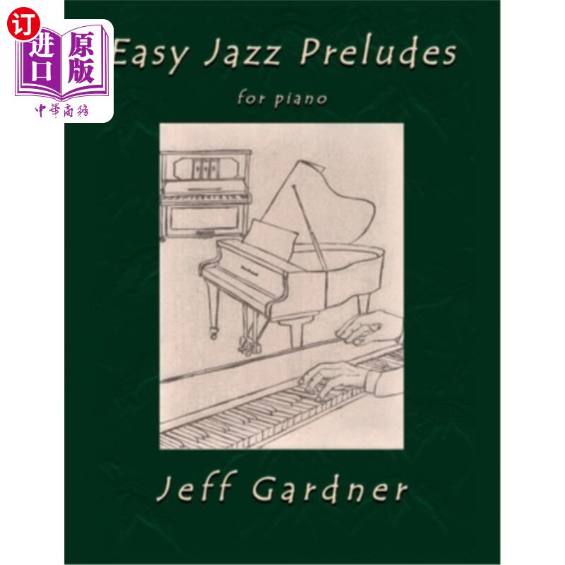 海外直订Easy Jazz Preludes: for piano 简单爵士前奏曲:钢琴