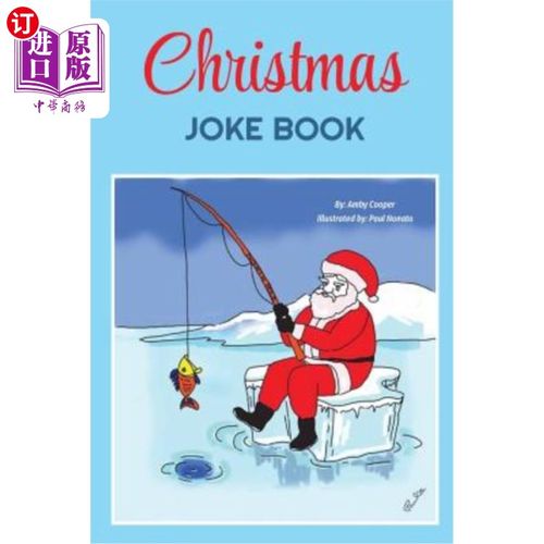 海外直订Christmas Joke Book: Funny Jokes for Kids, Children's Joke Book, 100 Clean Fun K 圣诞笑话书：儿童笑话，儿童