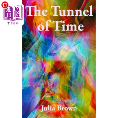 海外直订The Tunnel of Time 时间隧道