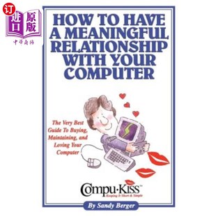 with 关系 Have 如何与计算机建立有意义 Computer Your Relationship Meaningful 海外直订How