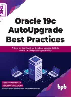 海外直订Oracle 19c AutoUpgrade Best Practices Oracle 19c自动升级最佳实践