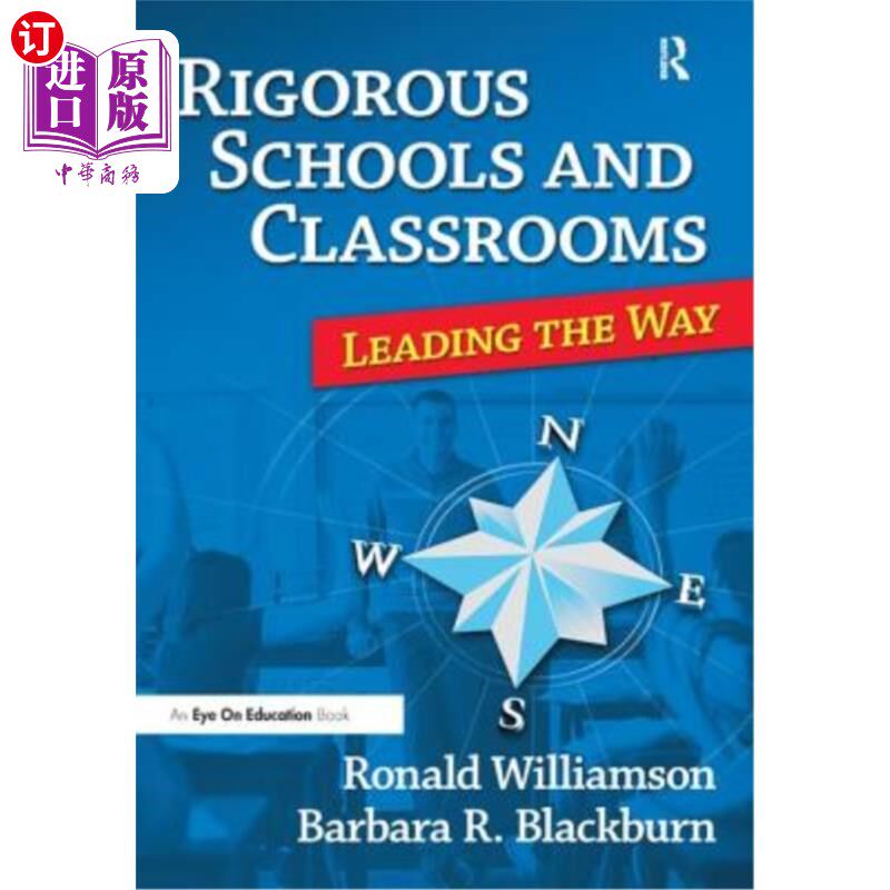 海外直订Rigorous Schools and Classrooms: Leading the Way 严格的学校和教室:引领潮流