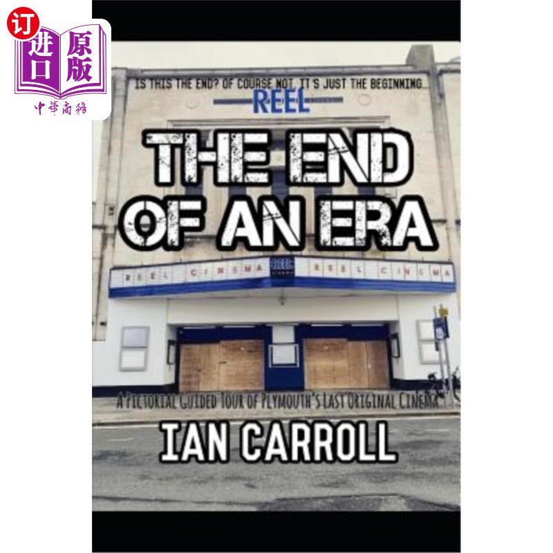 海外直订The End of an Era: Is This the End? of Course Not, It's Just the Beginning... 时代的终结:这是终结吗?当然