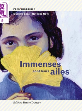 现货 偌大的翅膀 法文原版 Immenses sont leurs ailes Murielle Szac【中商原版】