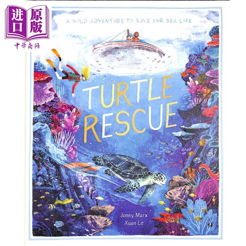 现货 Xuan Le：Turtle Rescue 解救乌龟 英文原版 进口图书 故事绘本 儿童读物 图画故事书 6岁以上【中商原版】