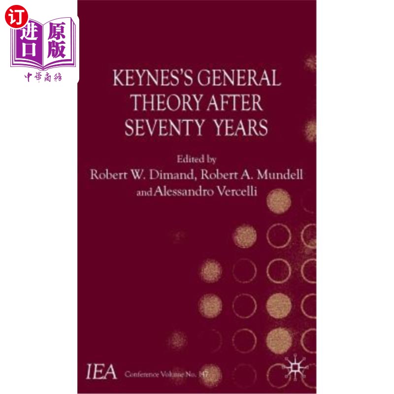 海外直订Keynes's General Theory After Seventy Years 70年后的凯恩斯通论