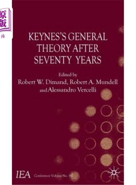海外直订Keynes's General Theory After Seventy Years 70年后的凯恩斯通论
