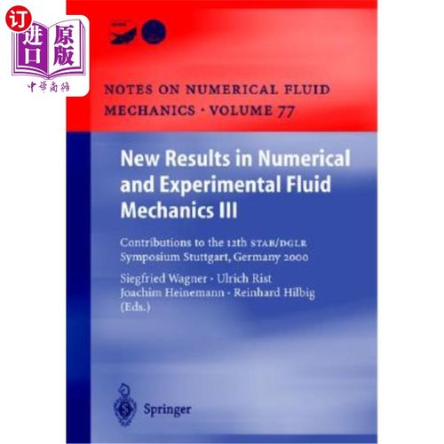 海外直订New Results in Numerical and Experimental Fluid Mechanics III: Contributions to  数值和实验流体力学的新结果