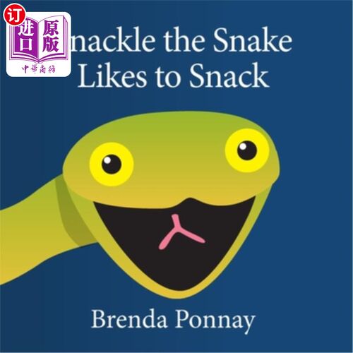 海外直订Snackle the Snake Likes to Snack 蛇喜欢吃零食