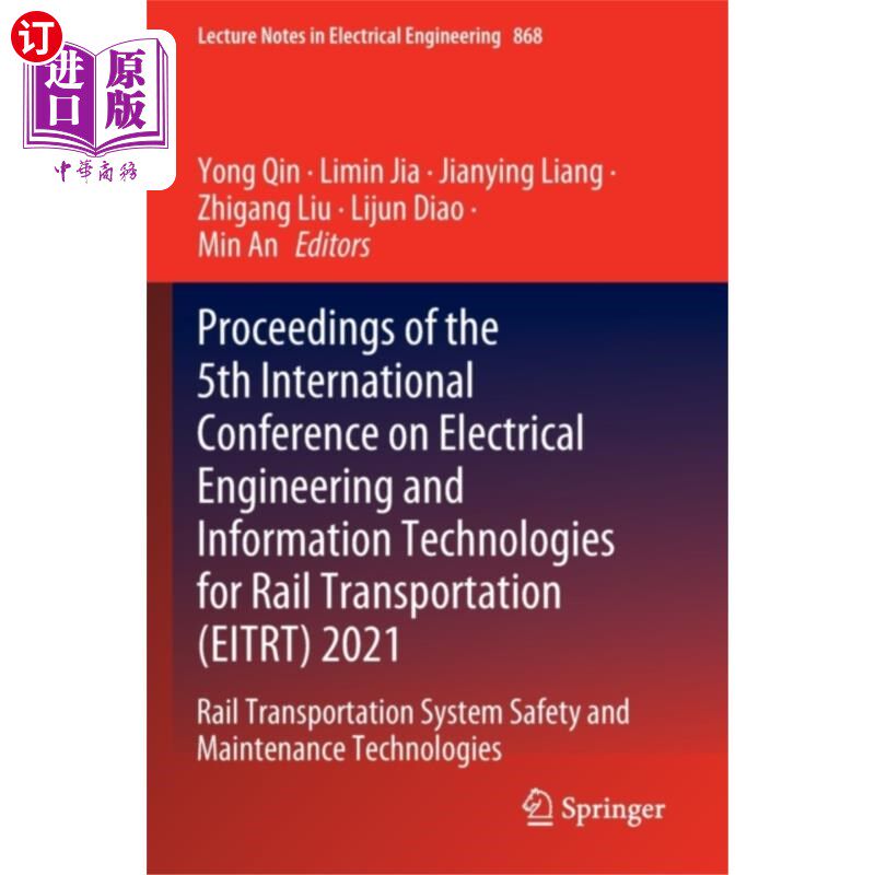 海外直订Proceedings of the 5th International Conference ... 第五届轨道交通电气工程与信息技术国际会议论文集(EITRT) 2属于什么档次？