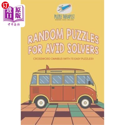 海外直订Random Puzzles for Avid Solvers Crossword Omnibus (with 70 Easy Puzzles!) 为热衷于解决纵横字谜的人提供随机