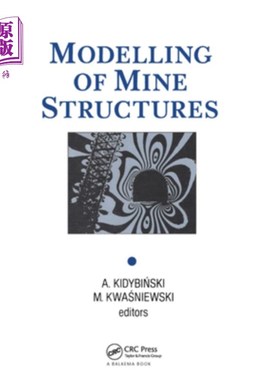 海外直订Modelling of Mine Structures: Proceedings of the 10th Plenary Session of the Int 矿山结构建模:国际地层力学