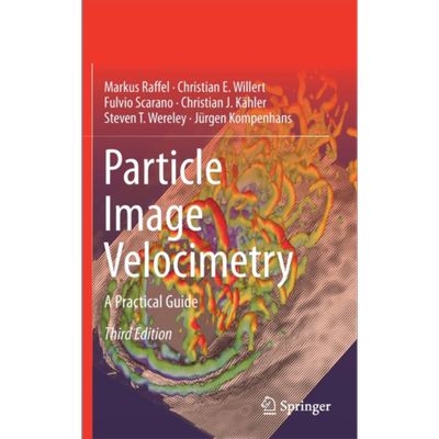 现货 粒子图像测速系统 英文原版 Particle Image Velocimetry Markus Raffel【中商原版】