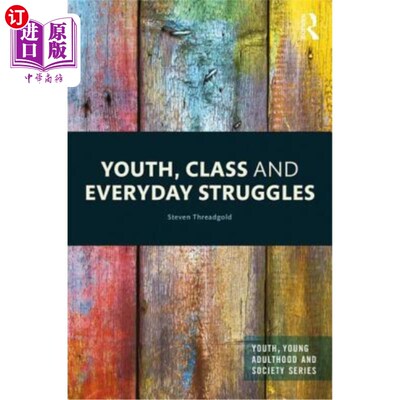 海外直订Youth, Class and Everyday Struggles 青年，阶级和日常斗争