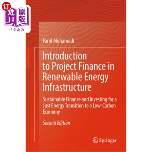 海外直订Introduction to Project Finance in Renewable Energy Infrastructure: Sustainable  《可再生能源基础设施项目融
