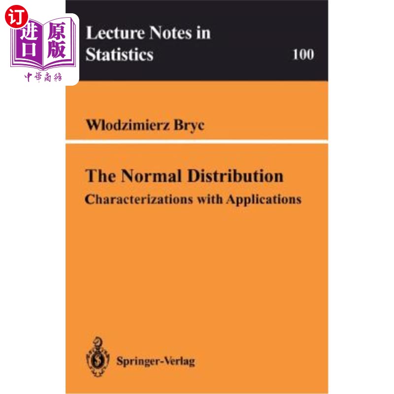 海外直订The Normal Distribution: Characterizations with Applications 正态分布：特征及其应用