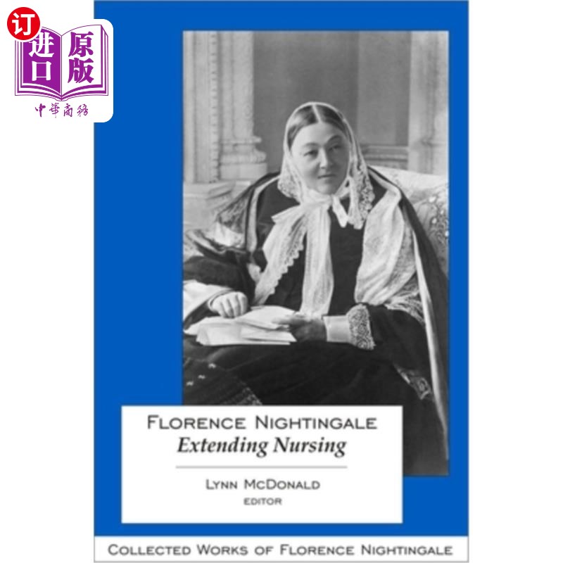 海外直订医药图书Florence Nightingale: Extending Nursing 弗洛伦斯·南丁格尔:延长护理