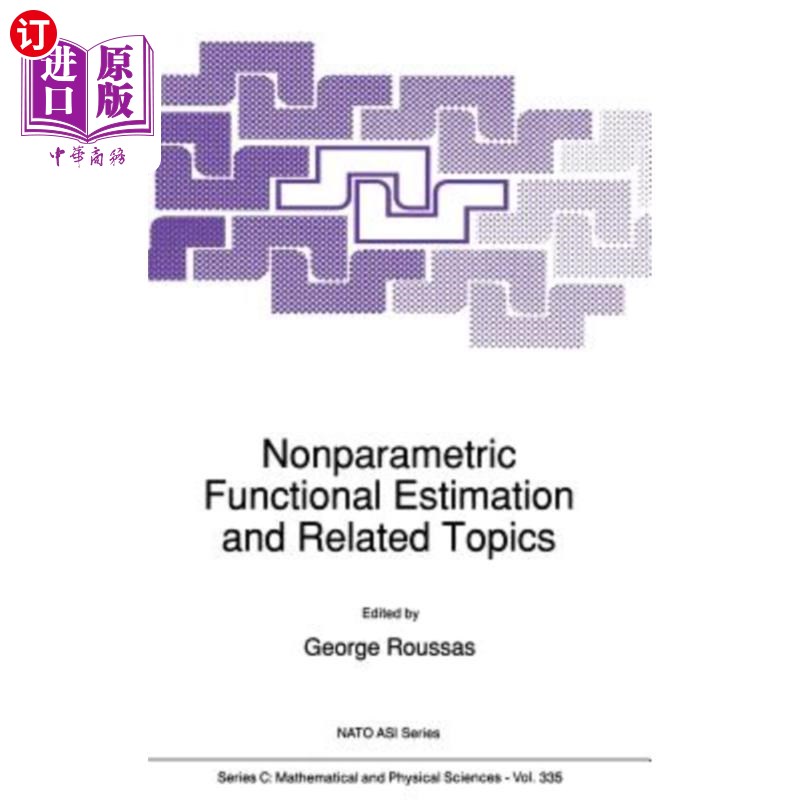 海外直订Nonparametric Functional Estimation and Related Topics 非参数泛函估计及其相关问题