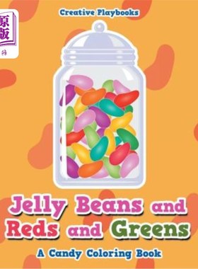 海外直订Jelly Beans and Reds and Greens, a Candy Coloring Book 果冻豆、红色和绿色，一本糖果着色书