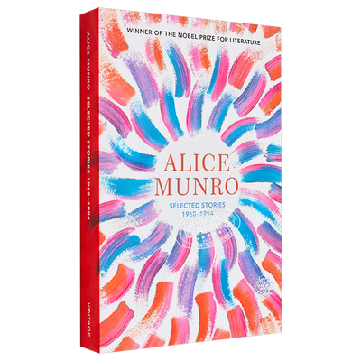 爱丽丝门罗 艾丽斯芒罗 故事选集 第一卷 1968-1994年 2013年诺贝尔文学奖得主 英文原版 Selected Stories Alice Munro【中?
