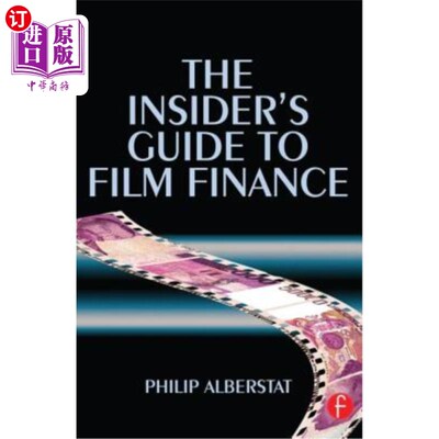 海外直订The Insider's Guide to Film Finance 电影财务内幕指南