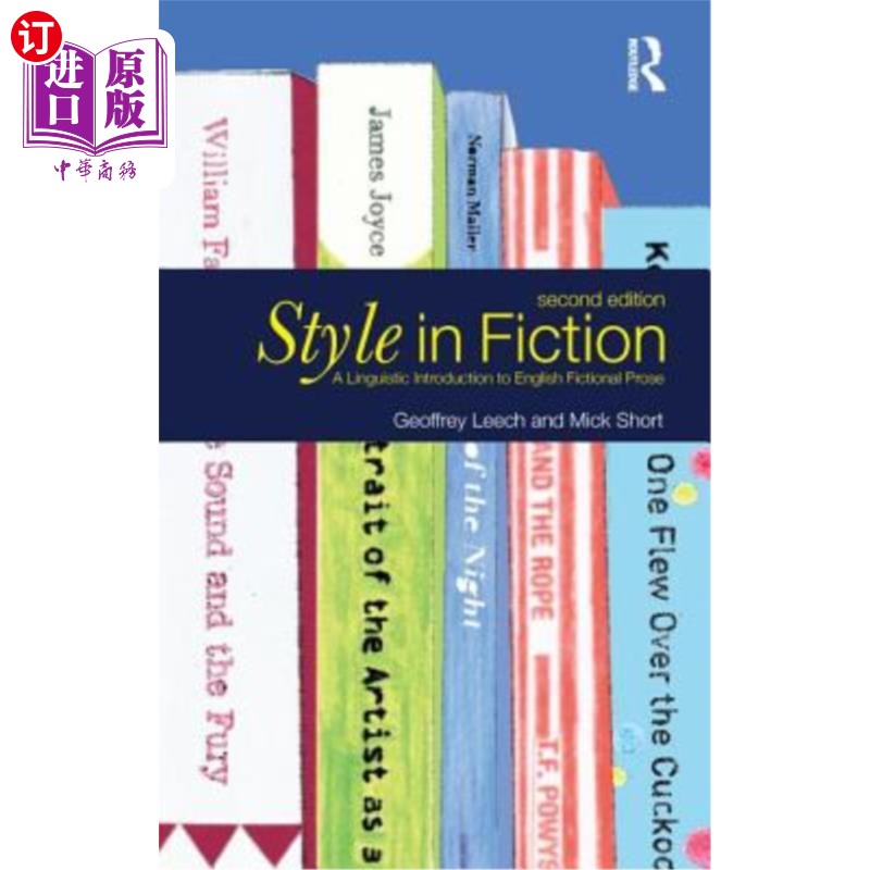 海外直订Style in Fiction: A Linguistic Introduction to English Fictional Prose 小说风格:英国小说散文的语言学导论