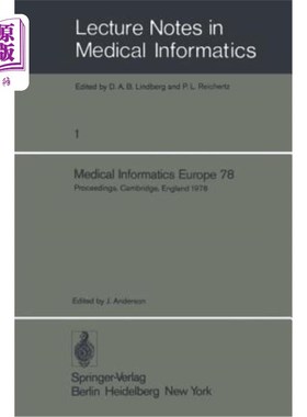 海外直订医药图书Medical Informatics Europe 78: First Congress of the European Federation for Med 欧洲医学信息学78：