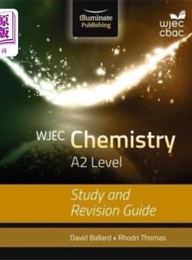 海外直订WJEC Chemistry for A2 Level: Study and Revision ... WJEC化学A2级:学习和复习指南