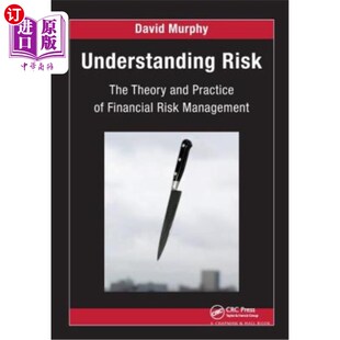 海外直订Understanding Risk: The Theory and Practice of Financial Risk Management 理解风险:财务风险管理的理论与实践