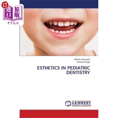 海外直订医药图书Esthetics in Pediatric Dentistry 儿童牙科美学
