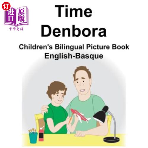 海外直订English-Basque Time/Denbora Children's Bilingual Picture Book 英语巴斯克时间/登博拉儿童双语画册