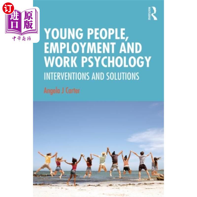 海外直订Young People, Employment and Work Psychology 青年、就业和工作心理学