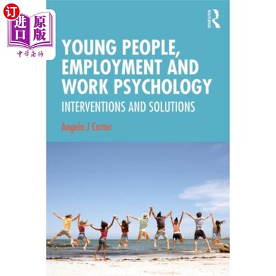 海外直订Young People, Employment and Work Psychology 青年、就业和工作心理学