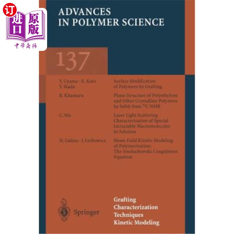 海外直订Grafting/Characterization Techniques/Kinetic Modeling 接枝/表征技术/动力学模型