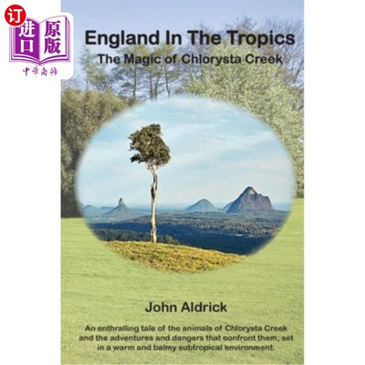 海外直订England in the Tropics: The Magic Of Chlorysta Creek 热带的英格兰:克里斯塔河的魔力