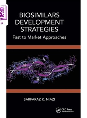 海外直订医药图书Biosimilars Development Strategies: Fast to Market Approaches Biosimilars Development S