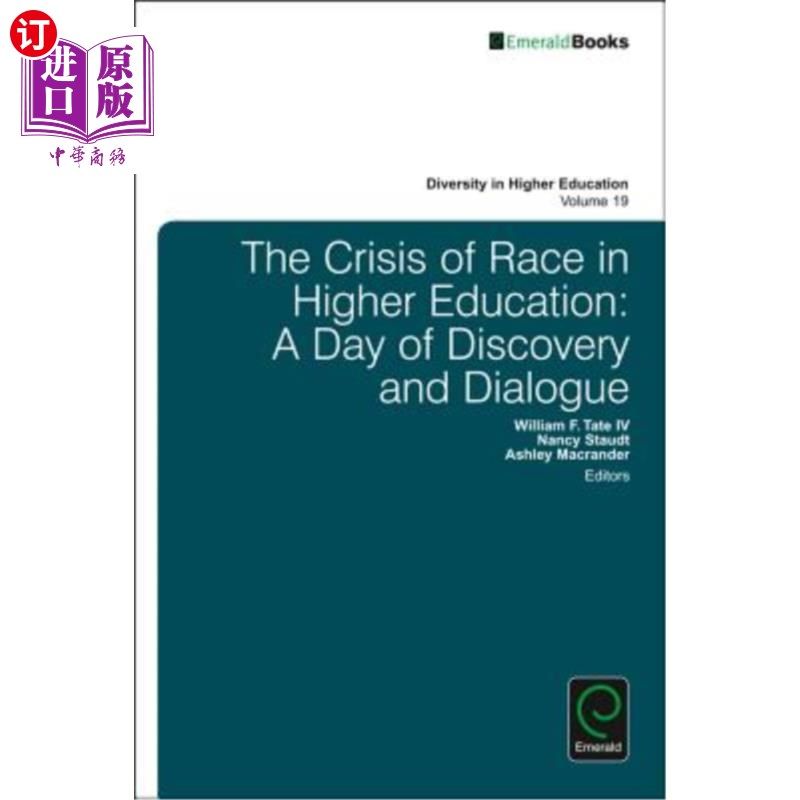 海外直订the crisis of race in higher education: a day of