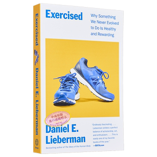锻炼 英文原版 Exercised Daniel Lieberman【中商原版】
