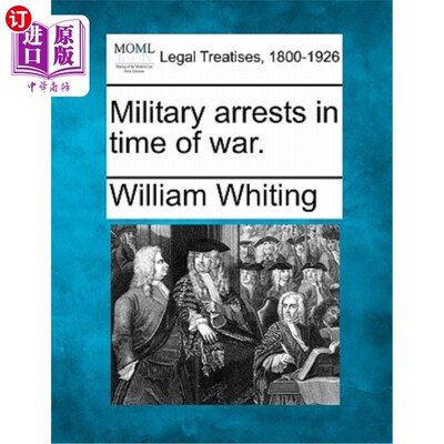 海外直订Military Arrests in Time of War. 战时的军事逮捕。