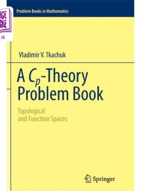 海外直订A Cp-Theory Problem Book: Topological and Function Spaces CP理论问题书：拓扑和函数空间