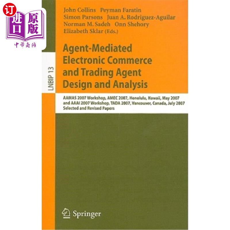 海外直订Agent-Mediated Electronic Commerce and Trading Agent Design and Analysis: Aamas  代理中介的电子商务和贸易代