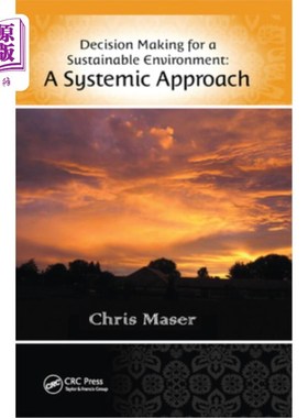 海外直订Decision-Making for a Sustainable Environment: A Systemic Approach 可持续环境决策：系统方法