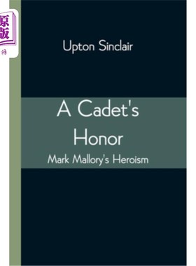 海外直订A Cadet's Honor: Mark Mallory's Heroism 学员荣誉:马克·马洛里的英雄主义