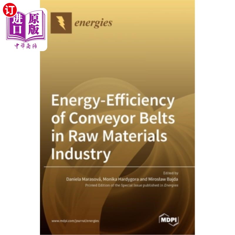 海外直订Energy-Efficiency of Conveyor Belts in Raw Materials Industry 原料工业中输送带的能效研究