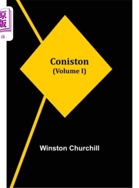 海外直订Coniston (Volume I) 科尼斯顿(第一卷)