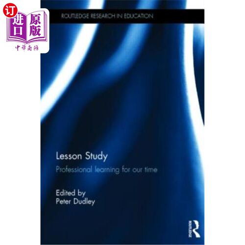 海外直订Lesson Study: Professional Learning for Our Time 课程学习:我们时代的专业学习